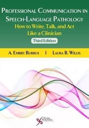 Tapa de Professional Communication in Speech-Language Pathology How to Write, Talk, and Act Like a Clinician, Third Edition