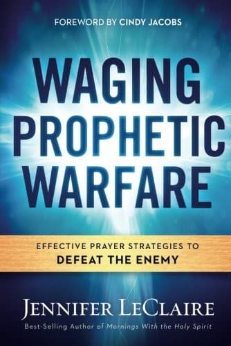 Tapa de Waging Prophetic Warfare