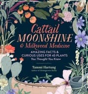 Tapa de Cattail Moonshine & Milkweed Medicine