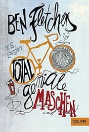 Tapa de Ben Fletchers total geniale Maschen