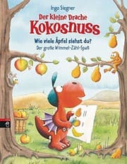 Tapa de Der kleine Drache Kokosnuss - Wie viele Äpfel siehst du? Der große Wimmel-Zähl-Spaß
