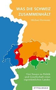 Tapa de Was die Schweiz zusammenhält