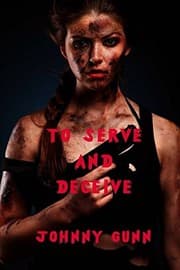 Tapa de To Serve And Deceive