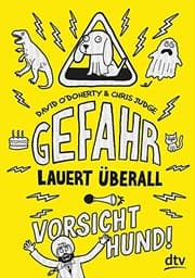 Tapa de Gefahr lauert überall - Vorsicht, Hund!