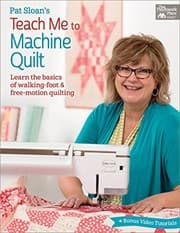 Tapa de Pat Sloan's Teach Me to Machine Quilt