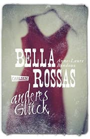 Tapa de Bella Rossas anderes Glück
