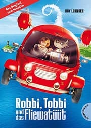 Tapa de Robbi Tobbi und das Fliewatüüt. Mit Filmfotos