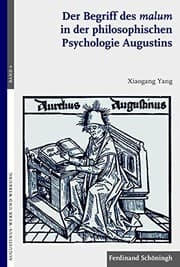 Tapa de Der Begriff des malum in der philosophischen Psychologie Augustins