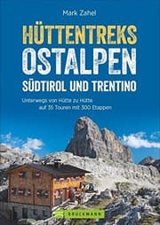 Tapa de Hüttentreks Ostalpen - Südtirol und Trentino