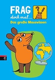 Tapa de Frag doch mal ... die Maus! Das große Mauswissen