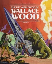 Tapa de The Life and Legend of Wallace Wood Volume 1