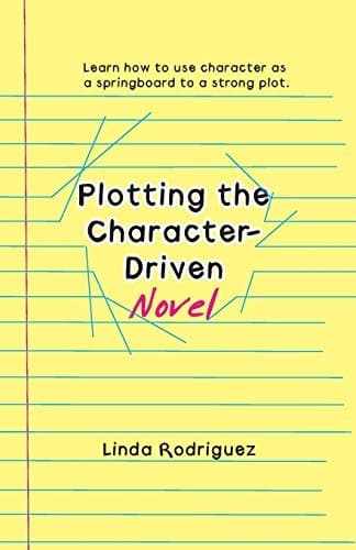 Tapa de Plotting the Character-driven Novel