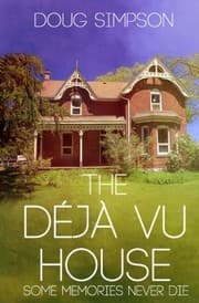 Tapa de The Deja Vu House