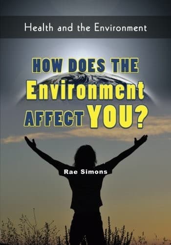 Tapa de How Does the Environment Affect You?