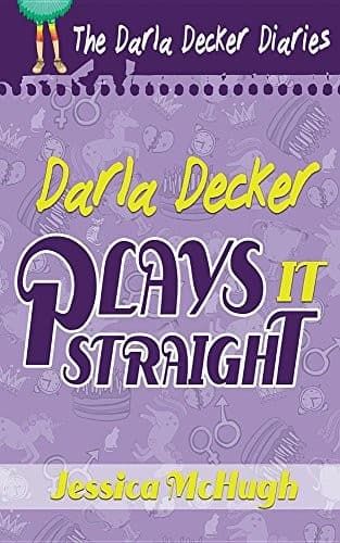 Tapa de Darla Decker Plays It Straight