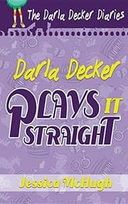 Tapa de Darla Decker Plays It Straight