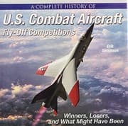 Tapa de A Complete History of U.S. Combat Aircraft Fly-Off Competitions