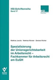 Tapa de Spezialisierung der Unionsgerichtsbarkeit im Arbeitsrecht - Fachkammer für Arbeitsrecht am EuGH