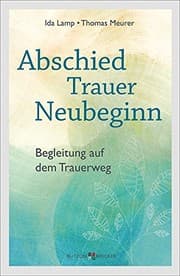 Tapa de Abschied - Trauer - Neubeginn