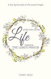 Tapa de Living and Loving Life Through The Lord's Prayer