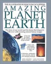 Tapa de Amazing planet Earth (The illustrated science encyclopedia)
