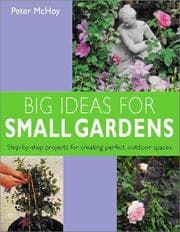 Tapa de Big Ideas for Small Gardens