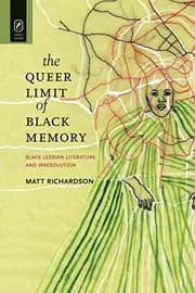 Tapa de The Queer Limit of Black Memory