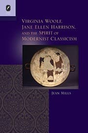 Tapa de Virginia Woolf, Jane Ellen Harrison, and the Spirit of Modernist Classicism