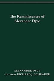 Tapa de The Reminiscences of Alexander Dyce