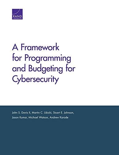 Tapa de A Framework for Programming and Budgeting for Cybersecurity