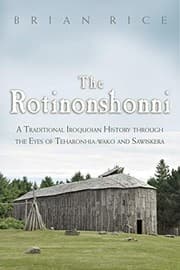 Tapa de The Rotinonshonni : A Traditional Iroquoian History through the Eyes of Teharonhia