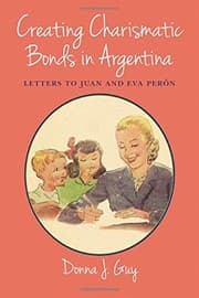 Tapa de Creating Charismatic Bonds in Argentina