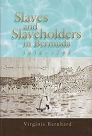 Tapa de Slaves and Slaveholders in Bermuda, 1616-1782