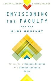 Tapa de Envisioning the Faculty for the Twenty-First Century