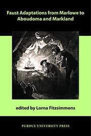 Tapa de Faust Adaptations from Marlowe to Aboudoma and Markland