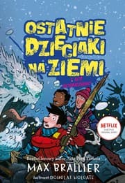 Tapa de Ostatnie dzieciaki na Ziemi i coś kosmicznego