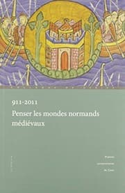 Tapa de 911-2011, Penser les mondes normands médiévaux