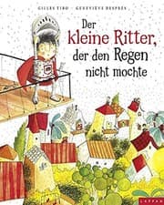 Tapa de Der kleine Ritter, der den Regen nicht mochte