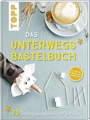 Tapa de Das Unterwegs-Bastelbuch