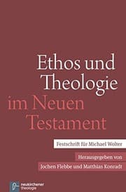 Tapa de Ethos und Theologie im Neuen Testament