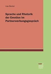 Tapa de Sprache und Rhetorik der Emotion im Partnerwerbungsgespräch
