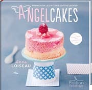 Tapa de Angel Cakes - Himmlisch leicht und luftig locker