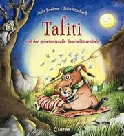 Tapa de Tafiti und der geheimnisvolle Kuschelkissendieb