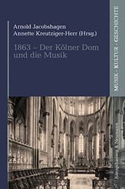 Tapa de 1863 - Der Kölner Dom und die Musik