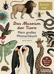 Tapa de Das Museum der Tiere. Mein großes Mitmachbuch