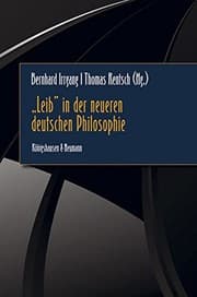 Tapa de "Leib" in der neueren deutschen Philosophie