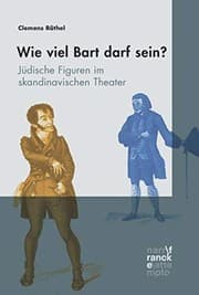 Tapa de Wieviel Bart darf sein? Jüdische Figuren im skandinavischen Theater