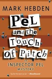 Tapa de Pel and the Touch of Pitch (Inspector Pel Mysteries)