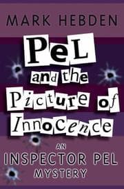 Tapa de Pel and the Picture of Innocence (Inspector Pel Mysteries)