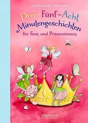 Tapa de 3-5-8 Minutengeschichten - Feen und Prinzessinnen